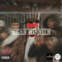 Wolf Da Great - MEAN MUGGIN (prod. by DatzFireEnt)