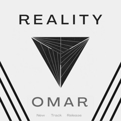 Reality - Omar(Original Mix)