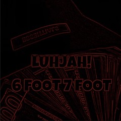 6 FOOT 7 FOOT (Remix)
