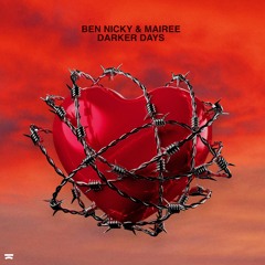 Ben Nicky x Mairee - Darker Days