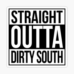 Dirty South Mix