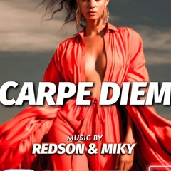Carpe Diem (Part 2) - Selecta Redson Feat Dj  Miky