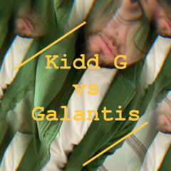 Kidd G vs Galantis & Hannah Boleyn (I don't wanna Little Bit)