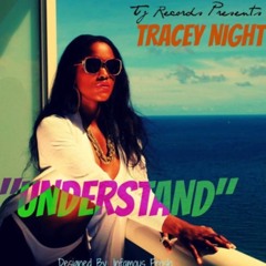 Tracey night understand (Dj Funny Richard)