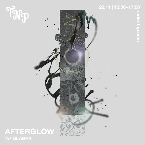 Afterglow w/ Glabra
