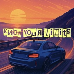 Know Your Limits