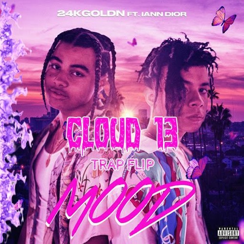 Mood (Cloud 13 Trap Flip)
