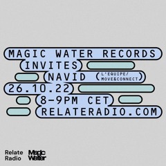 Magic Water Records invites: Navid  (Radioshow 26|10|22)