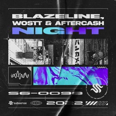 Blazeline, Wostt & Aftercash - Night (Extended Mix)