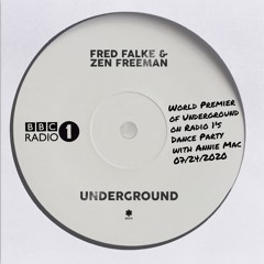 BBC Radio 1 Premiere with Annie Mac of Underground by Fred Falke & Zen Freeman