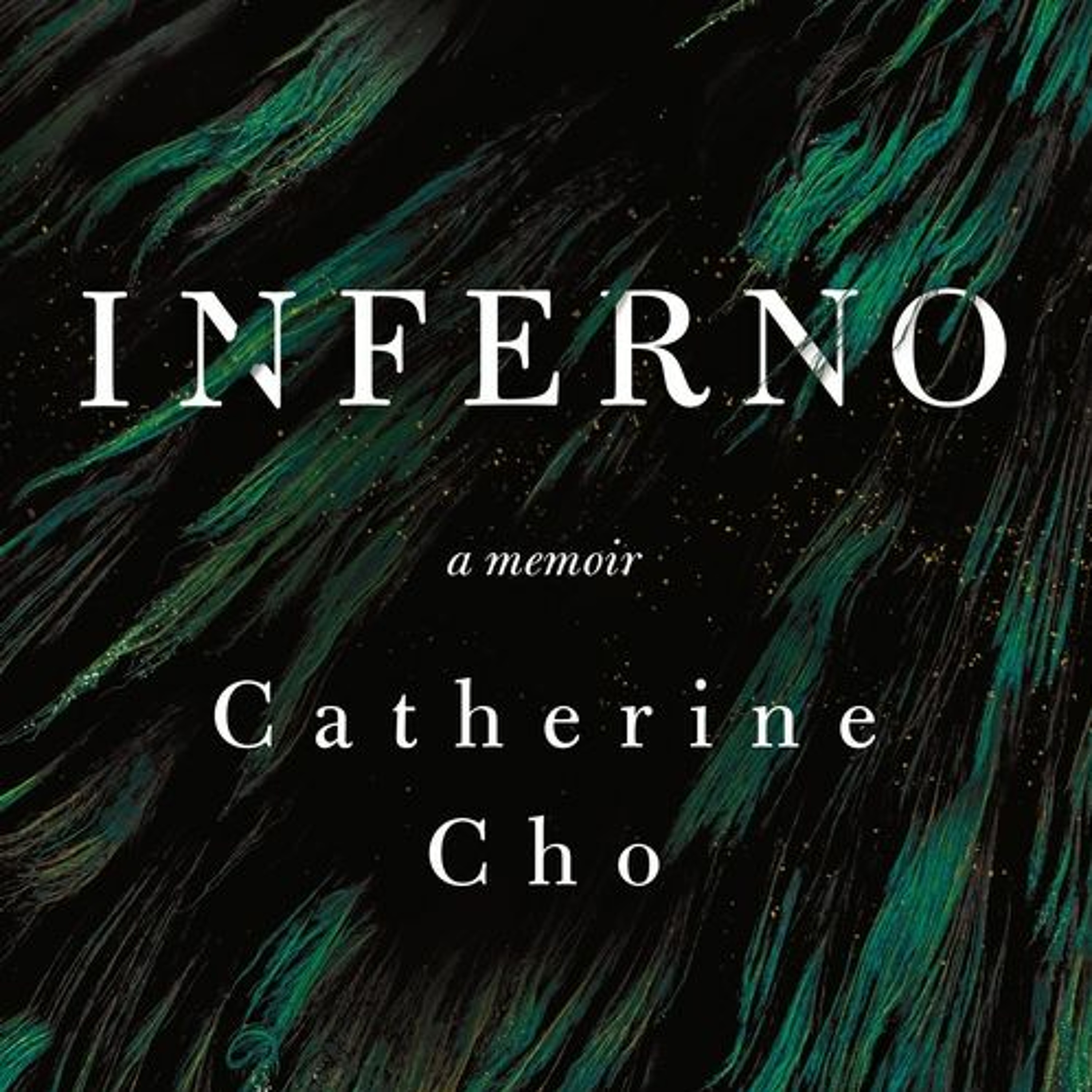 Inferno by Catherine Cho