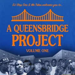 DJ Step One & Mr Tobes- A Queensbridge Project Vol. 1