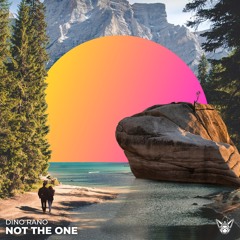 Dino Rano - Not The One [Argofox Release]