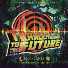 Dr.Escher - Recording @ Gaggalacka - Trancemission To The Future 15.04.23