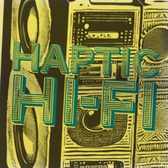 Haptic Hi-Fi