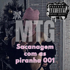 MTG - SACANAGEM COM AS PIRANHA 001