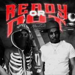 Meechie x Sco  - Ready Or Not (Official Audio)