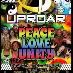 Squad-E @ Uproar - Love Peace & Unity (05/10/2013)