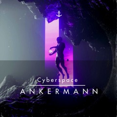 Ankermann - Cyberspace