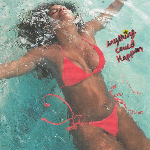 Stream Anything Could Happen by Laila! | Listen online for free on