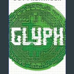 PDF/READ ❤ Glyph     Paperback – January 26, 2024 Pdf Ebook