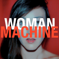 Woman Machine