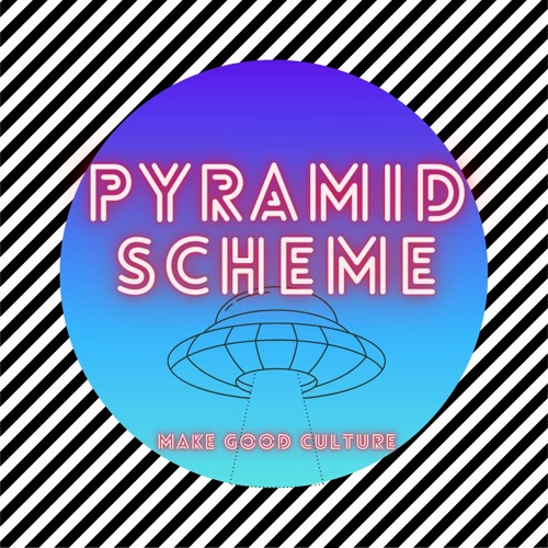 Pyramid Scheme