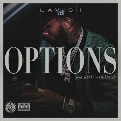 Options (feat. King in Demand)