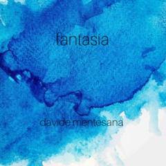 Davide Mentesana - Fantasia