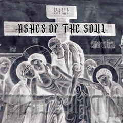 Ashes of the Soul
