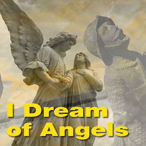 I Dream of Angels