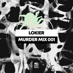 Murder Mix 01 | Lokier
