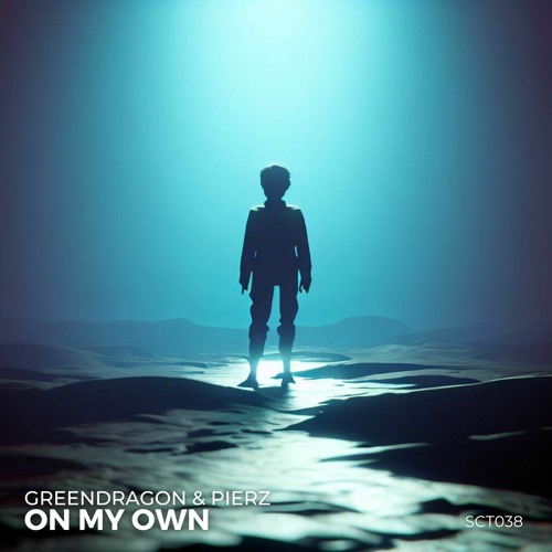 GREENDRAGON & PierZ - On My Own