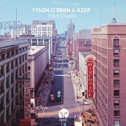 Final Credits (Tyson O'Brien & Azzip Edit) supported by Cloonee, Rufus Du Sol, Carlita, Prospa