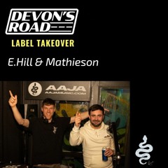 E. Hill & Mathieson  - Devon's Rd Takeover - 5th March 2022