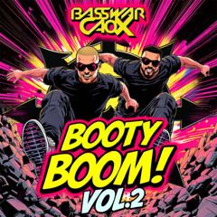 BOOTY BOOM VOL. 2 - 120+ Free Extended Hardrave Bootlegs