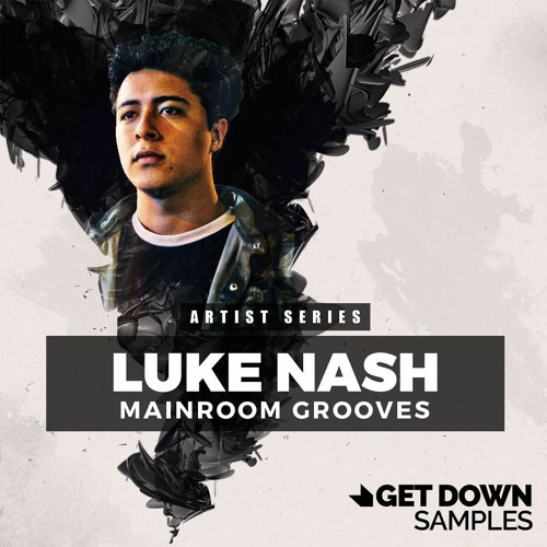 Get Down Samples Presents Luke Nash Mainroom Grooves