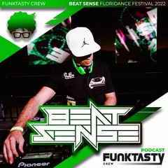 FunkTasty Crew #172 · Beat Sense - Floridance 2022