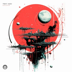Trent Hadid - Houder (Original Mix) 160Kbps