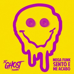 DJ Ghost Floripa - Mega Funk Sento e Me Acabo (Pepas)