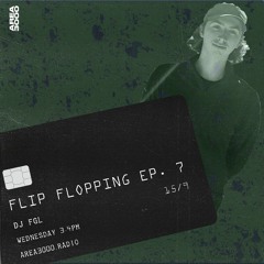 Flip Flopping w. DJ FGL - 15 September 2021