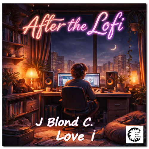 GMR529_J. Blond C. Love i_After the lofi _ OUT 10/05/2026