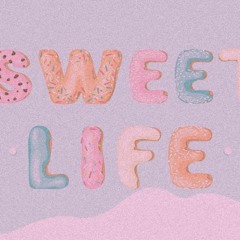 Sweet Life (Prod.Matt Kaowe X Kxvi)
