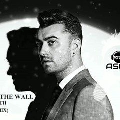 Writing's On The Wall(SPECTRE) - Sam Smith(ASCE Remix)