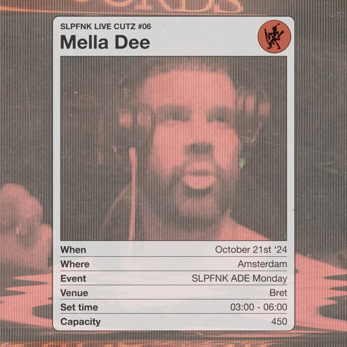 Mella Dee - SLPFNK LIVE CUTZ #06