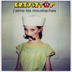 J'aime Les Moustaches // mix
