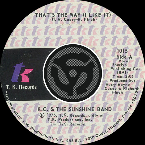 That's the Way (I Like It) [45 Version]