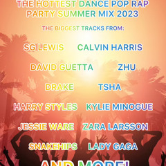The Hottest Dance Pop Rap Party Summer Mix 2023