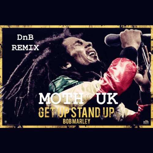GET UP STAND UP  (SEE DA LIGHT MIX) MOTH UK REMIX - FREE DOWNLOAD