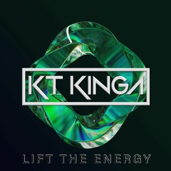 KT Kinga - Lift The Energy (Free DL)